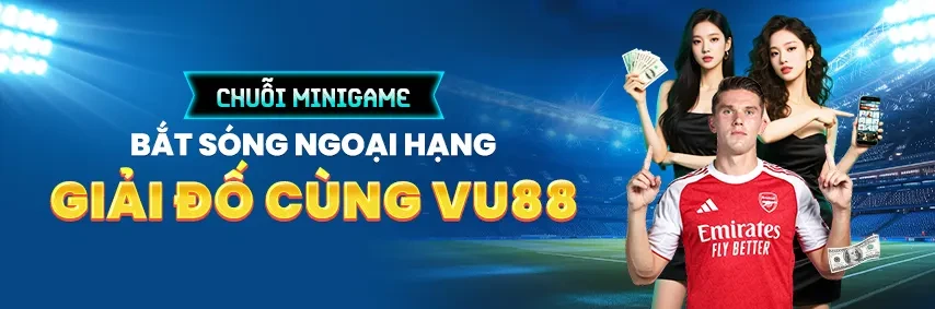 VU88 Bắt Sóng Ngoại Hạng - Giải Đố Vui Cùng VU88