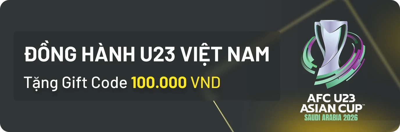 VU88 Tặng Gift Code 100,000 VND khi U23 Việt Nam giành vé vào Bán Kết (16/01/2026)