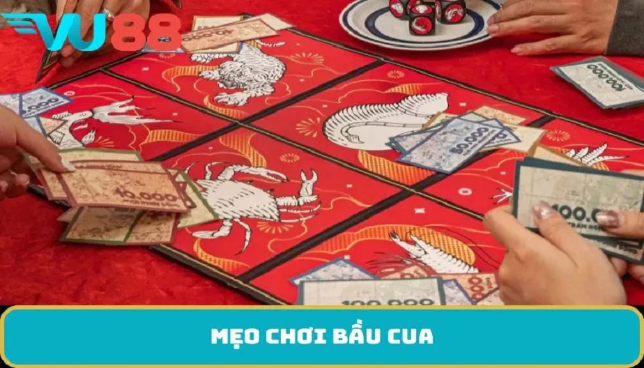 VU88 Mẹo Chơi Bầu Cua - Bí Quyết Nâng Cao Khả Năng Chiến Thắng
